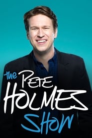 Watch The Pete Holmes Show