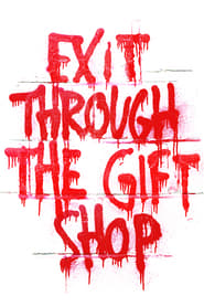 Watch Exit Through the Gift Shop