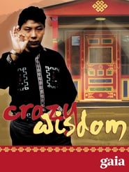 Watch Crazy Wisdom: The Life and Times of Chögyam Trungpa Rinpoche