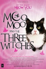 Watch Moo Moo and the Three Witches