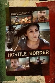 Watch Hostile Border