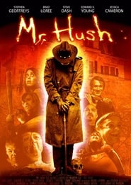 Watch Mr. Hush