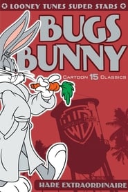 Watch Looney Tunes Super Stars Bugs Bunny: Hare Extraordinaire