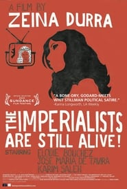 Watch The Imperialists Are Still Alive!