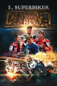 Watch I, Superbiker: The War for Four