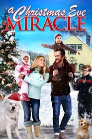 Watch A Christmas Eve Miracle