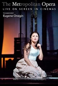 Watch The Metropolitan Opera: Eugene Onegin