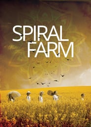 Watch Spiral Farm