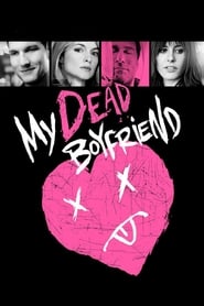 Watch My Dead Boyfriend