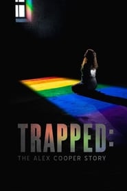 Watch Trapped: The Alex Cooper Story