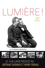Watch Lumiere! The Cinematograph (1895-1905)