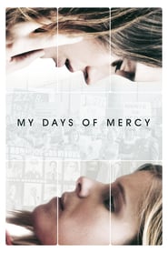 Watch My Days of Mercy