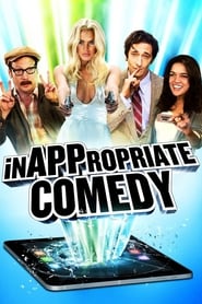Watch InAPPropriate Comedy