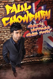 Watch Paul Chowdhry: What's Happening White People?