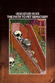 Watch Unearthed & Untold: The Path to Pet Sematary