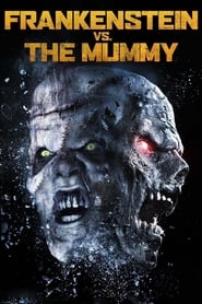 Watch Frankenstein vs. The Mummy