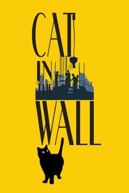 Watch Cat in the Wall