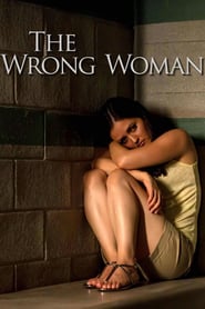 Watch The Wrong Woman