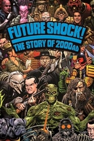 Watch Future Shock! The Story of 2000AD