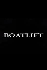 Watch Boatlift