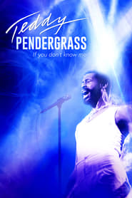 Watch Teddy Pendergrass: If You Don't Know Me