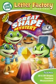 Watch Leapfrog Letter Factory Adventures: Great Shape Mystery