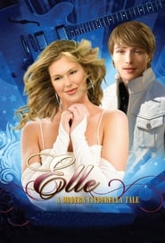 Watch Elle: A Modern Cinderella Tale