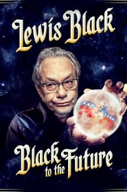 Watch Lewis Black: Black to the Future