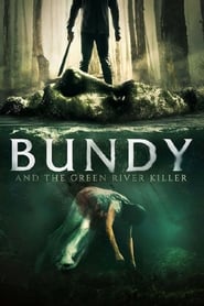 Watch Bundy and the Green River Killer