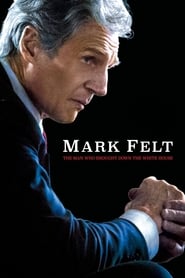Watch Mark Felt: The Man Who Brought Down the White House
