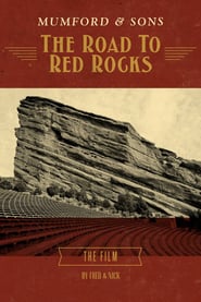 Watch Mumford & Sons: The Road to Red Rocks