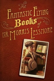 Watch The Fantastic Flying Books of Mr. Morris Lessmore