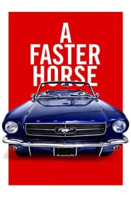 Watch A Faster Horse
