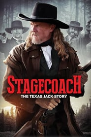 Watch Stagecoach: The Texas Jack Story