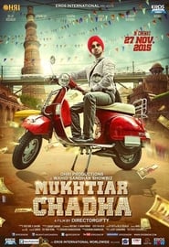 Watch Mukhtiar Chadha