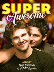 Watch Super Awesome!