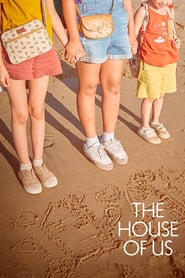 Watch The House of Us