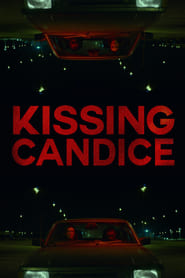 Watch Kissing Candice