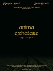 Watch Anima Exhalare