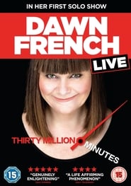 Watch Dawn French Live: 30 Million Minutes