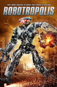 Watch Robotropolis