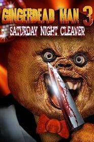 Watch Gingerdead Man 3: Saturday Night Cleaver
