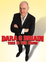 Watch Dara Ó Briain: This Is the Show