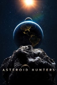 Watch Asteroid Hunters