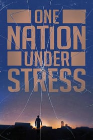 Watch One Nation Under Stress