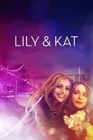 Watch Lily & Kat