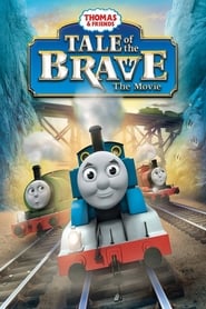 Watch Thomas & Friends: Tale of the Brave: The Movie