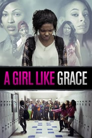 Watch A Girl Like Grace