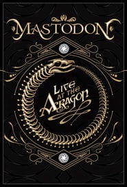 Watch Mastodon: Live At The Aragon