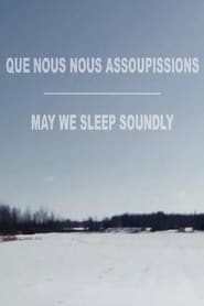 Watch May We Sleep Soundly